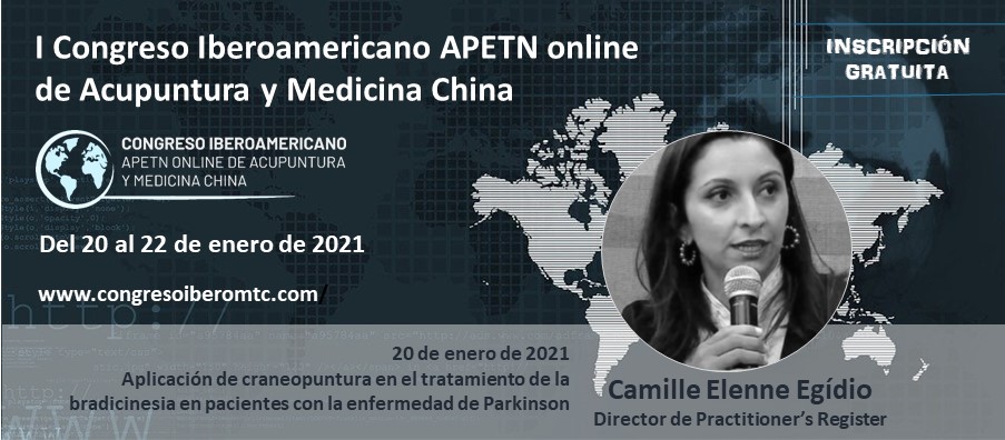 Camille Elenne Egídio participará en el I Congreso Iberoamericano APETN online de Acupuntura y Medicina China 